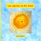 Annick Sabatier - Les caprices du Roi Soleil