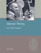 Jutta Matz, Antj Bodanowitz, Antje Bodanowitz, Schmidt, Schmidt, Henning Schmidt - Werner Perrey