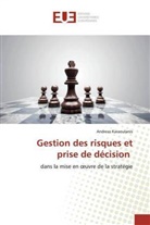 Andreas Karaoulanis - Gestion des risques et prise de décision