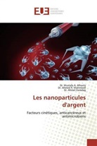 Mustafa A. Alheety, Mustafa A. Alheety, Ahmet Karadag, Dr. Ahmet Karadag, Ahmed R. Mahmood, Ahmed R. Mahmood - Les nanoparticules d'argent