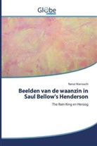 Ramzi Marrouchi - Beelden van de waanzin in Saul Bellow's Henderson