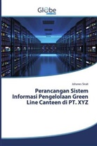 Johanes Sirait - Perancangan Sistem Informasi Pengelolaan Green Line Canteen di PT. XYZ