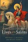 Wyatt North, Michael J. Ruszala, Tbd - Lives of the Saints Complete