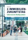 Elfriede Neuhold, Elfriede Neuhold (Hrsg ), Elfriede Neuhold (Hrsg., Elfriede Neuhold (Hrsg.) - 2. Immobilien-Zukunftstag