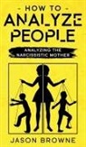 Jason Browne, Tbd - How To Analyze People