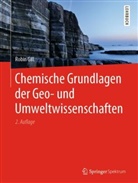 Robin Gill - Chemische Grundlagen der Geo- und Umweltwissenschaften
