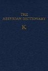 Martha T. Roth - Assyrian Dictionary of the Oriental Institute of the University of Chicago, Volume 8, K