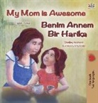 Shelley Admont, Kidkiddos Books - My Mom is Awesome (English Turkish Bilingual Book)