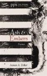 James A Zoller, James A. Zoller - Ash and Embers