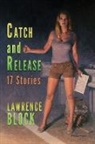 Lawrence Block - Catch and Release