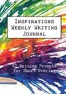 Tbd - Inspirations Weekly Writing Journal