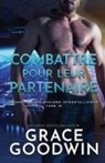 Grace Goodwin - Combattre pour leur partenaire