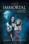 Shana M Congrove, Tbd - The Immortal