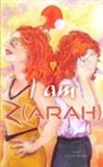 Kate W Shea, Tbd - I Am Z(arah)