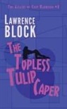 Lawrence Block - The Topless Tulip Caper