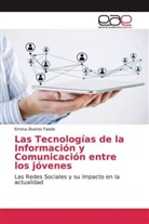 Emma Álvarez Faedo - Las Tecnologías de la Información y Comunicación entre los jóvenes