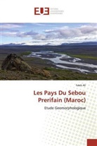 Faleh Ali - Les Pays Du Sebou Prerifain (Maroc)