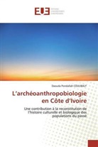 Daouda Pondallah COULIBALY - L'archéoanthropobiologie en Côte d'Ivoire