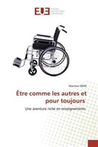 Mansour DEME - Être comme les autres et pour toujours