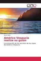 Ramiz Daniz - Américo Vespucio realiza su guión