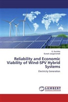 Suresh Jangamshetti, G. Suchitra - Reliability and Economic Viability of Wind-SPV Hybrid Systems