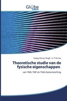 Sanjay Kumar Singh, U. P Verma - Theoretische studie van de fysische eigenschappen