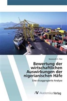 Ibeawuchi C. Nze - Bewertung der wirtschaftlichen Auswirkungen der nigerianischen Häfe