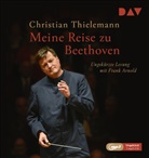 Christian Thielemann, Frank Arnold, Ulrich Tukur - Meine Reise zu Beethoven, 1 Audio-CD, 1 MP3 (Audiolibro)