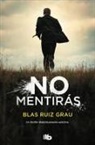Blas Ruiz Grau - No mentiras
