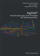 Mar Jungtäubl, Marc Jungtäubl, Stephanie Porschen-Hueck, Margit Weihrich - Agilität?
