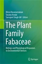 Susan Araújo, Susana Araújo, Sarvajeet Singh Gill, Mirza Hasanuzzaman, Sarvajeet Singh Gill - The Plant Family Fabaceae