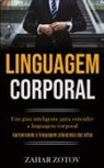 Zahar Zotov, Zahar Zotov - Linguagem Corporal