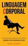 Nail Evseev, Nail Evseev - Linguagem Corporal