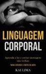 Kai Lima, Kai Lima - Linguagem Corporal