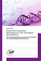 Ahmed Fatimi - Étude Des Propriétés Rhéologiques Des Hydrogels Biomédicaux