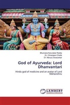Chiranjeevi Chelle, Dr. Chiranjeevi Chelle, Bhumana Karunakar Reddy, Dr. Morusu Sivasankar, Morusu Sivasankar - God of Ayurveda: Lord Dhanvantari