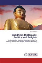 Kemal Yildirim - Buddhism Diplomacy, Politics and Religion
