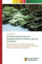 Harald Pöcher - O desenvolvimento de equipamentos militares até ao presente