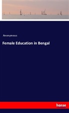 Anonymous - Female Education in Bengal