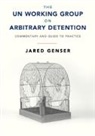 Jared Genser, Genser Jared - Un Working Group on Arbitrary Detention