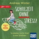 Andreas Winter - Schulzeit ohne Stress! Hörbuch mit Schülercoaching, m. 1 Buch, 1 Audio-CD, 1 MP3, 1 Audio-CD, 1 MP3