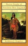 Kathleen J Bragdon, Kathleen J. Bragdon - Native People of Southern New England, 1500-1650