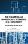 Peter (University of New South Wales Sheldon, Sarah Gregson, Russell Lansbury, Russell D Lansbury, Russell D. Lansbury, Karin Sanders... - Regulation and Management of Workplace Health and Safety