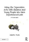 Juliette Ttofa, Juliette (Specialist Educational Psychologi Ttofa, Juliette (Specialist Educational Psychologist Ttofa, Ttofa Juliette, Paul Greenhouse - Using Expressive Arts With Children Young People Who Have