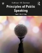 Kathleen German, Kathleen (Professor of Media and Culture German, Kathleen M. German - Principles of Public Speaking