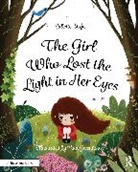 Paul Greenhouse, Juliette Ttofa, Juliette (Specialist Educational Psychologi Ttofa, Juliette (Specialist Educational Psychologist Ttofa, Ttofa Juliette, Paul Greenhouse - Girl Who Lost the Light in Her Eyes