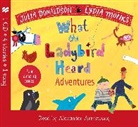 Julia Donaldson, Alexander Armstrong, Lydia Monks - What the Ladybird Heard Adventures
