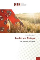Arsène Ondo-Eyeghe - La dot en Afrique