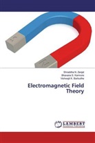 Vishwajit K. Barbudhe, Bhavana S. Karmore, Shraddha N. Zanjat - Electromagnetic Field Theory