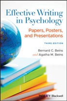Beins, Agatha M Beins, Agatha M. Beins, Agatha M. (Rutgers University Beins, Bc Beins, Bernard Beins... - Effective Writing in Psychology